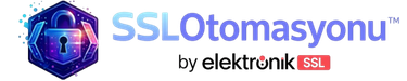 SSL Otomasyonu | Kurumsal Sertifika Çözümleri